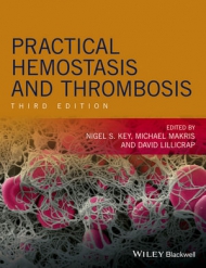 Practical hemostasis and thrombosis, 3rd edition