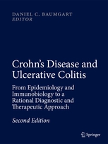 Crohn's Disease and Ulcerative Colitis From Epidemiology and Immunobiology to a Rational Diagnostic and Therapeutic Approach. 2nd edition