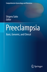 Preeclampsia, Basic, Genomic, and Clinical