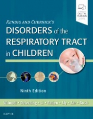 Kendig's Disorders of the Respiratory Tract in Children, 9th Edition