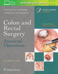 Colon and Rectal Surgery: Anorectal Operations, 2nd edition