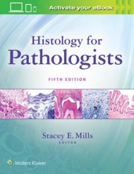 Histology for Pathologists, 5th edition