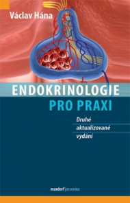 Endokrinologie pro praxi 2. aktualizované vydání