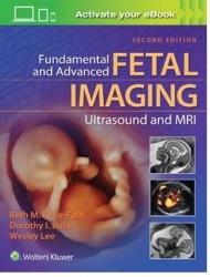 Fundamental and Advanced Fetal Imaging Ultrasound and MRI, 2nd edition