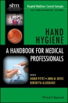 Hand Hygiene: A...
