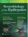 Neurobiology of the Epilepsies From Epilepsy: A Comprehensive Textbook, 3rd Edition