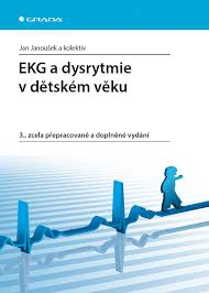 EKG A DYSRYTMIE V DĚTSKÉM VĚKU