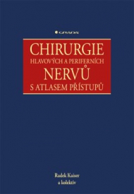 Chirurgie hlavových a periferních nervů s atlasem přístupů