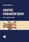 Akutní poranění ruky, 2. vydání