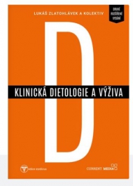 Klinická dietologie a výživa: druhé rozšířené vydání