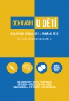 OČKOVÁNÍ U DĚTÍ / SPOLUPRÁCE SPECIALISTŮ A PRIMÁRNÍ PÉČE