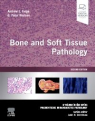 Bone and Soft Tissue Pathology, 2nd Edition