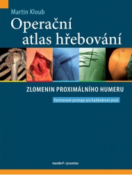 Operační atlas hřebování zlomenin proximálního humeru 