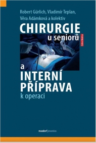Chirurgie u seniorů a interní příprava k operaci