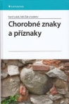 CHOROBNÉ ZNAKY A...