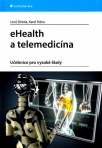 eHEALTH A TELEMEDICÍNA