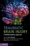 Traumatic Brain Injury, A Multidisciplinary Approach, 2nd Edition