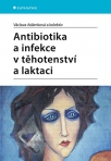 Antibiotika a infekce...